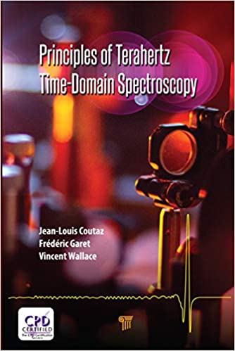 Principles of Terahertz Time-Domain Spectroscopy: An Introductory Textbook - Original PDF